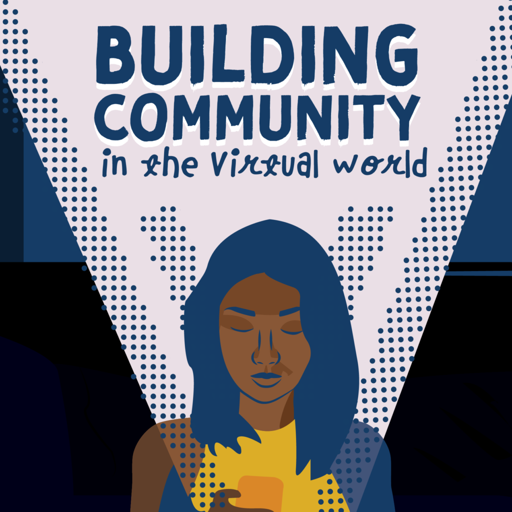 Building community in the virtual world