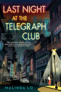 AAPI Holiday Books - Cover of Last Night at the Telegraph Club by Malinda Lo